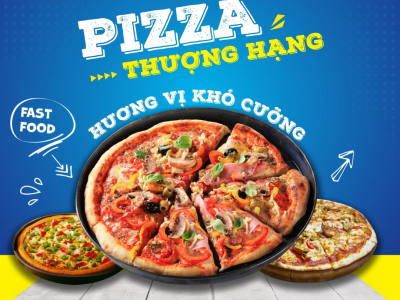 PIZZA THƯỢNG HẠNG - HƯƠNG VỊ KH&Oacute; CƯỠNG